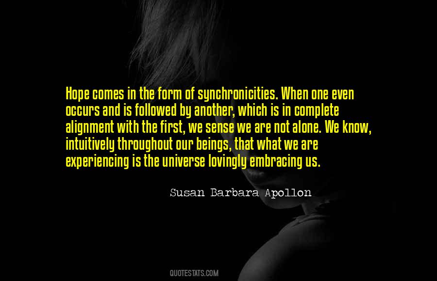 Quotes About Alone In The Universe #1323712