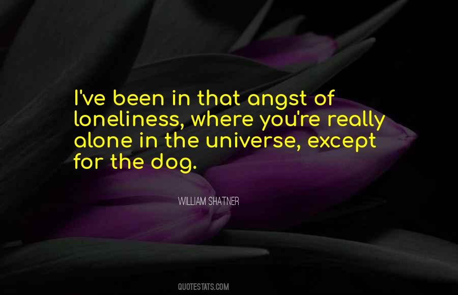 Quotes About Alone In The Universe #1386958