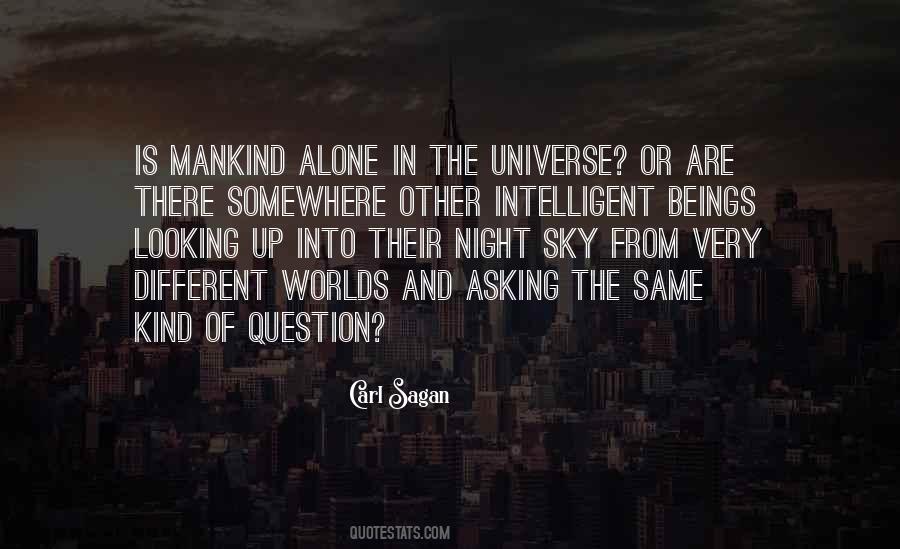 Quotes About Alone In The Universe #1479477