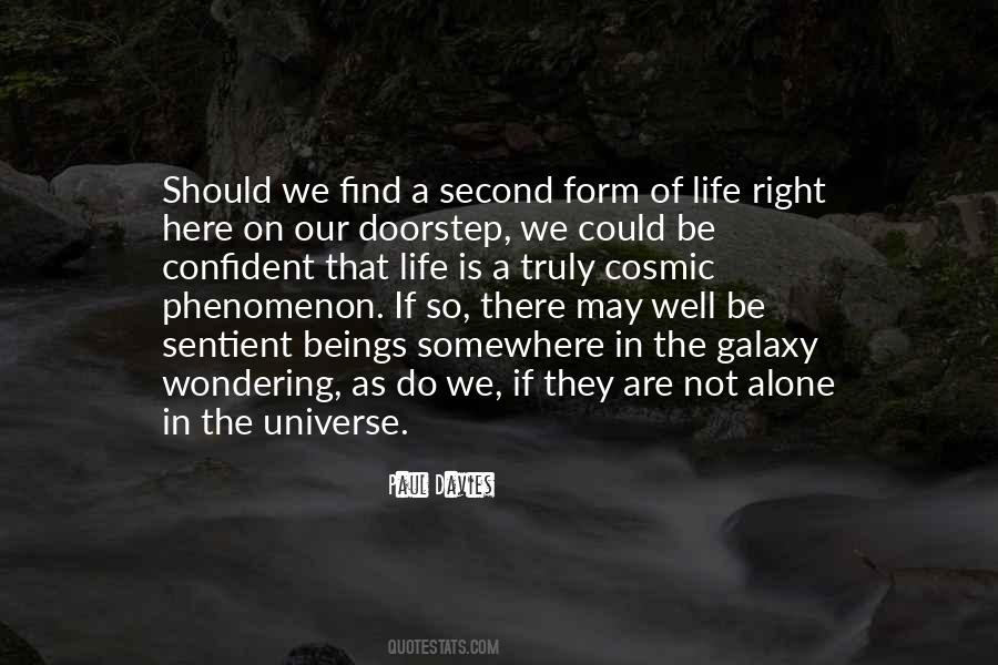 Quotes About Alone In The Universe #1523449