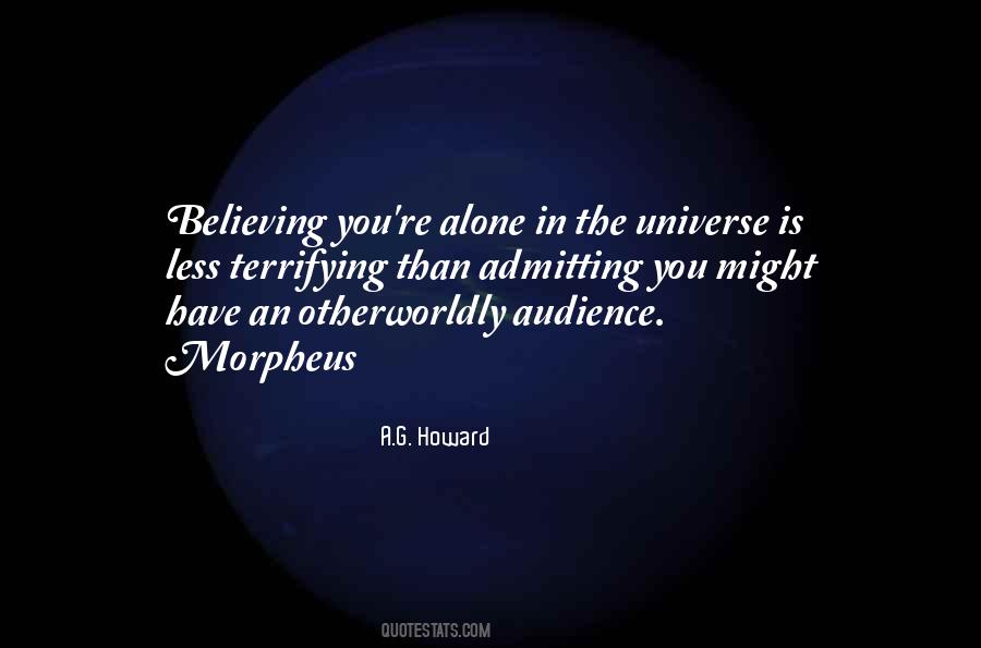 Quotes About Alone In The Universe #1757207