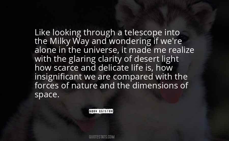 Quotes About Alone In The Universe #1767985
