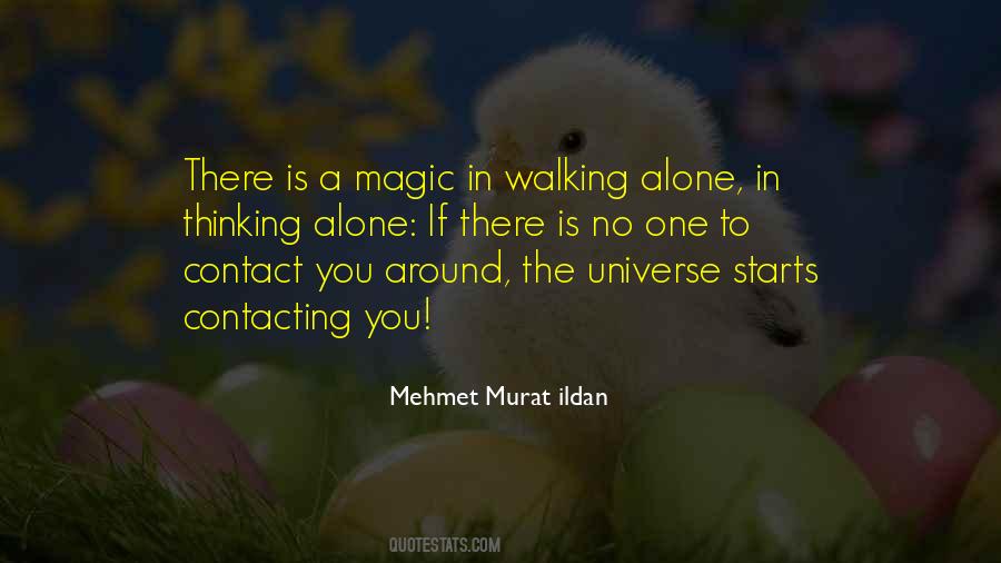 Quotes About Alone In The Universe #622828