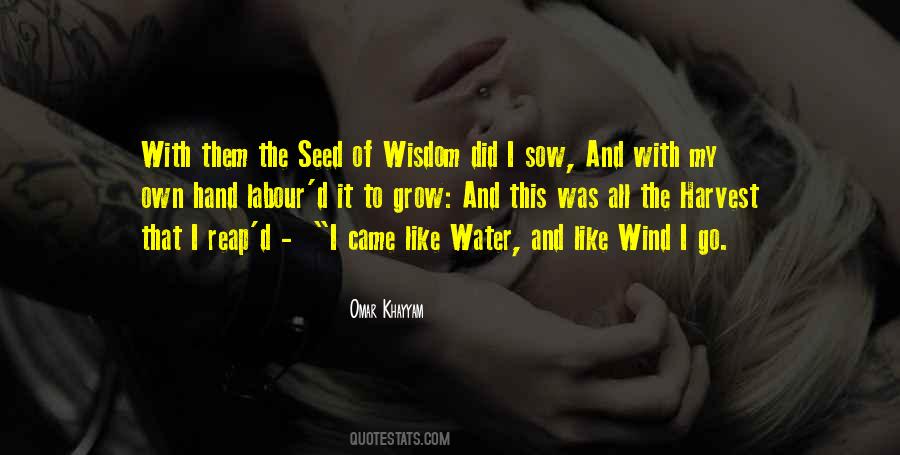 Sow A Seed Quotes #1111568