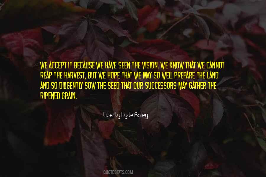 Sow A Seed Quotes #599994