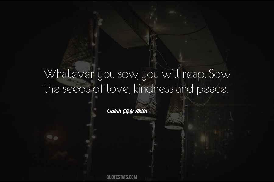 Sowing Seeds Of Kindness Quotes #1051774