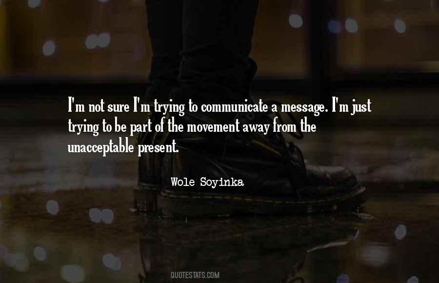 Soyinka Quotes #930784