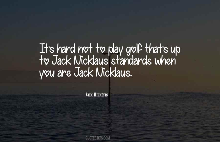 Quotes About Jack Nicklaus #31078