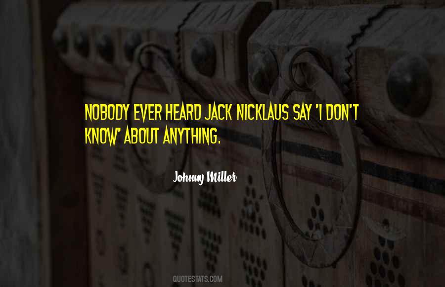 Quotes About Jack Nicklaus #878693