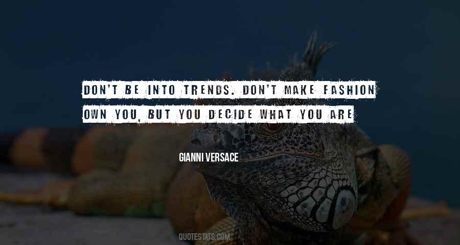 Quotes About Gianni Versace #1402683