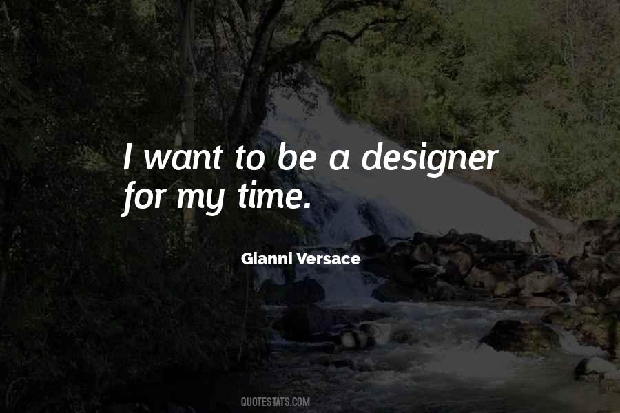 Quotes About Gianni Versace #27951