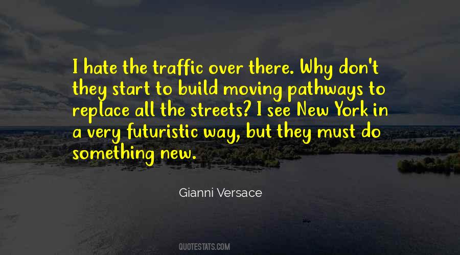Quotes About Gianni Versace #74942