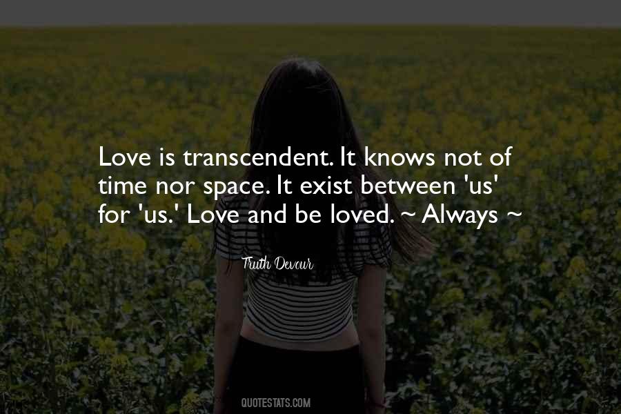 Space For Love Quotes #1536201