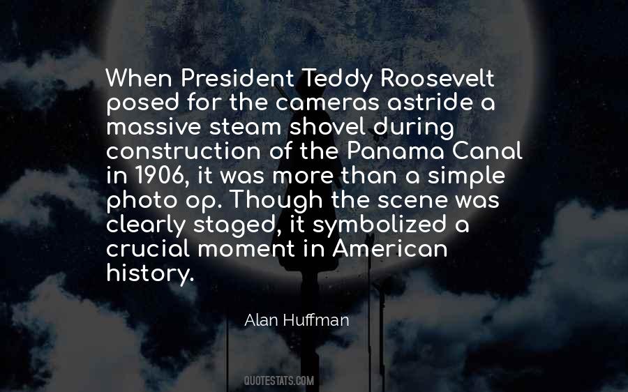 Quotes About Teddy Roosevelt #1043394