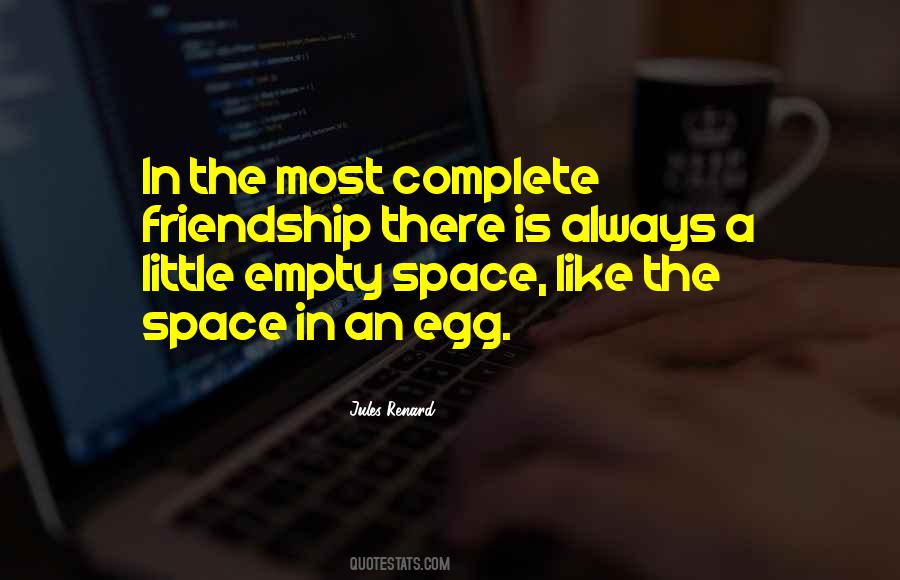 Space In Friendship Quotes #743046