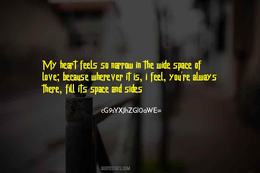 Space In My Heart Quotes #928522