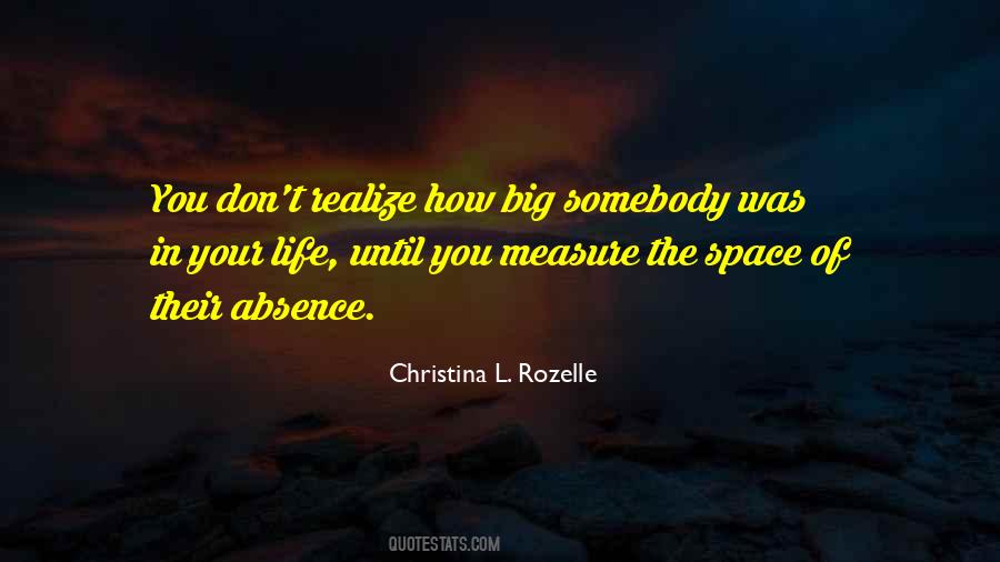 Space In Your Life Quotes #1716240