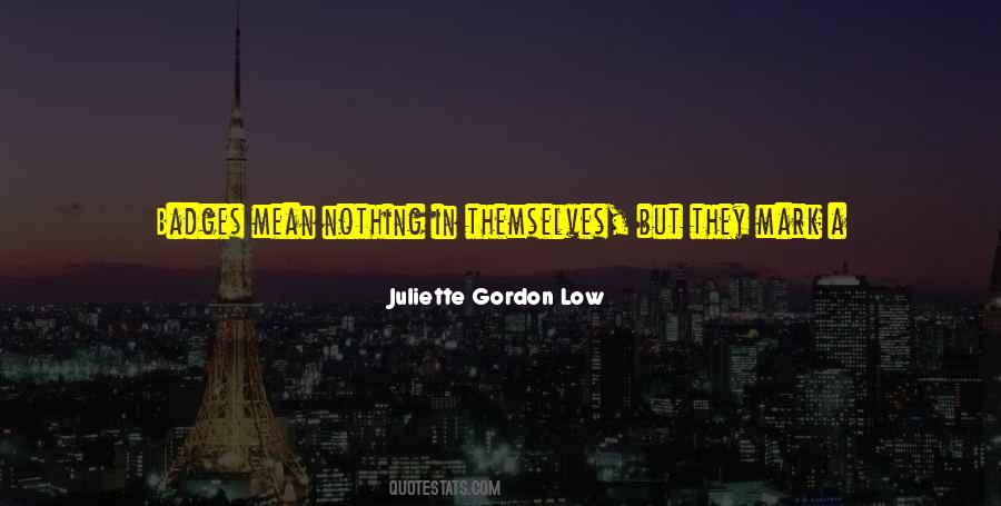 Quotes About Juliette Gordon Low #1142565