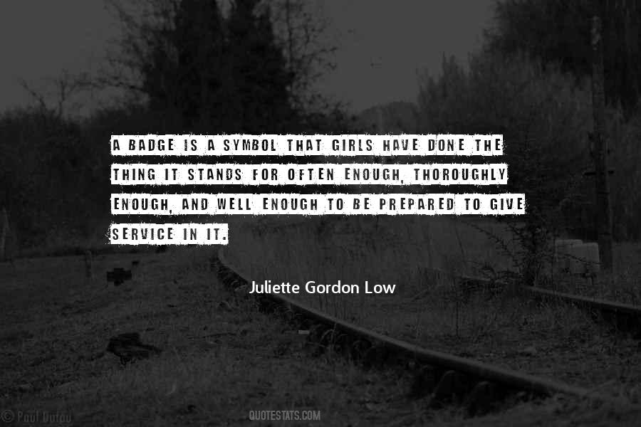 Quotes About Juliette Gordon Low #1624344