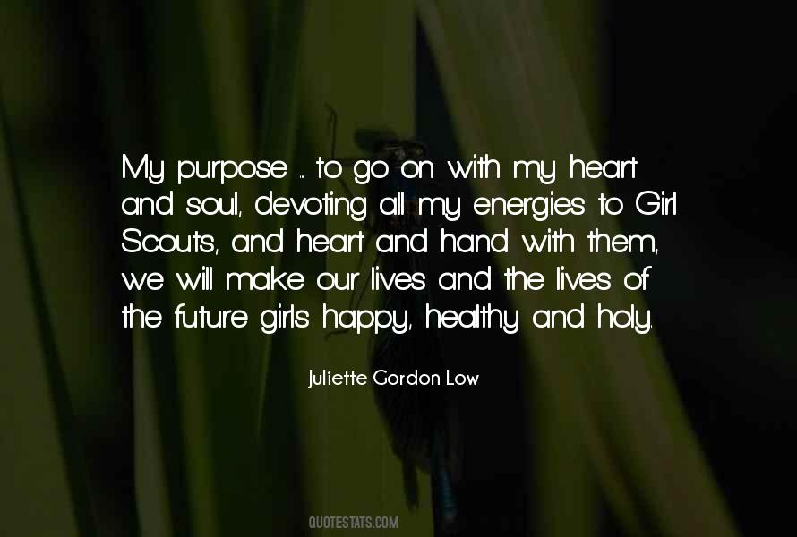 Quotes About Juliette Gordon Low #468890