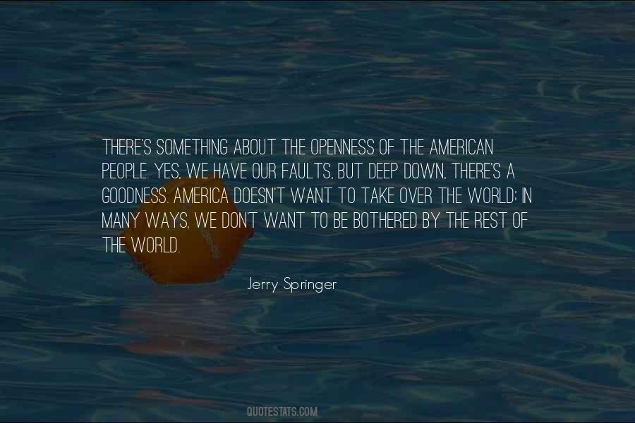 Quotes About Jerry Springer #962350