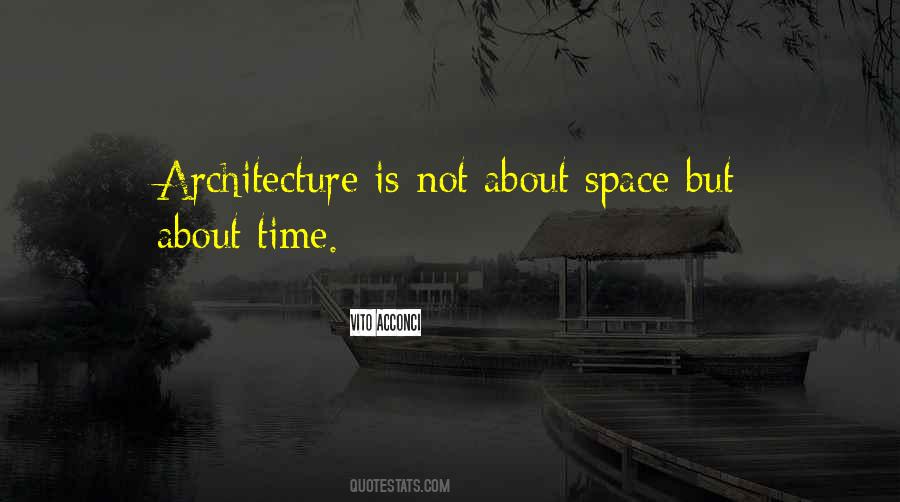 Space Time And Architecture Quotes #1215870