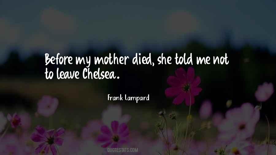 Quotes About Chelsea #1027398