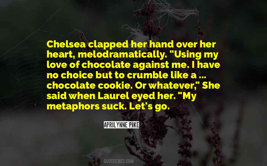 Quotes About Chelsea #447181