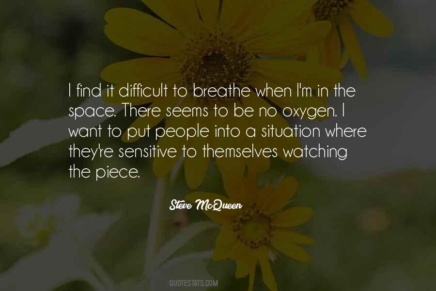 Space To Breathe Quotes #757565