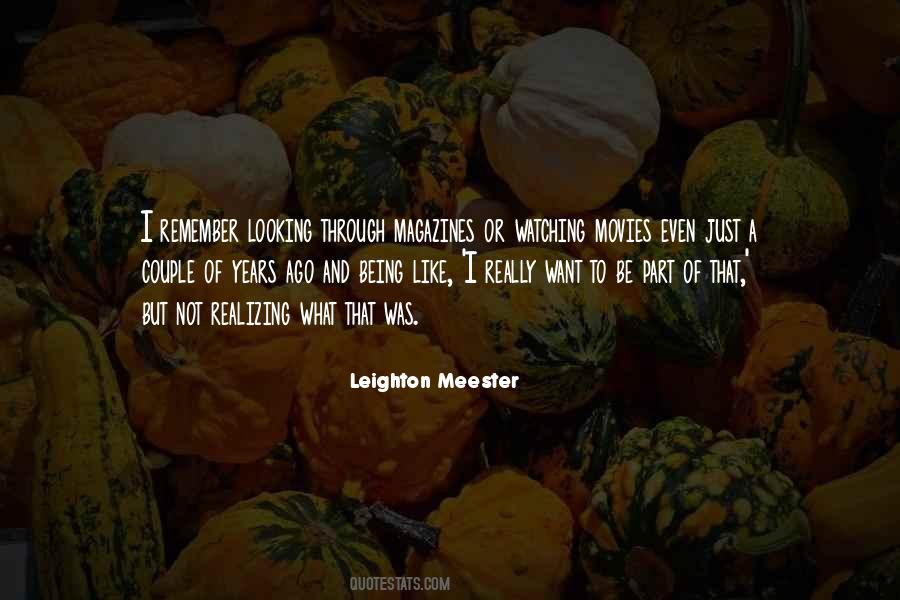 Quotes About Leighton Meester #1729567