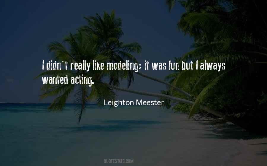 Quotes About Leighton Meester #54563