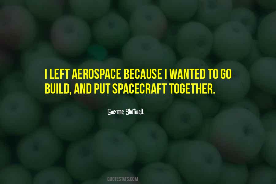 Spacecraft Quotes #1828814