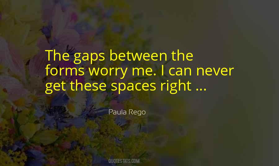 Spaces Between Us Quotes #283890