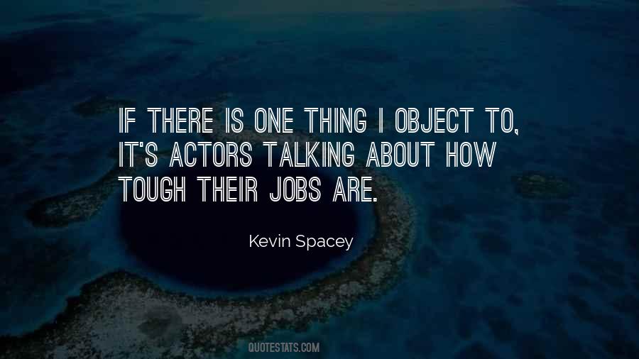 Spacey Quotes #502805