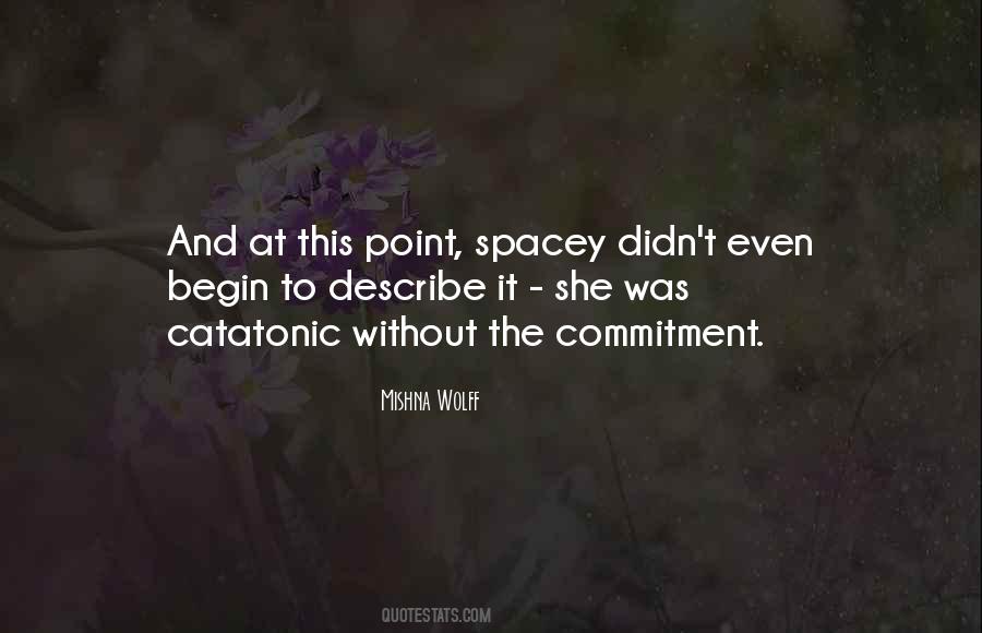 Spacey Quotes #92887