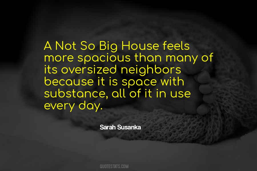 Spacious Quotes #996212