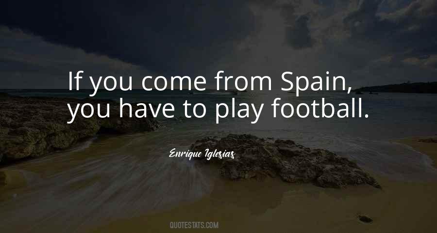 Spain Football Quotes #1818730