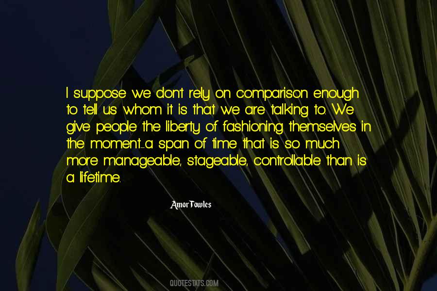 Span Of Time Quotes #593031