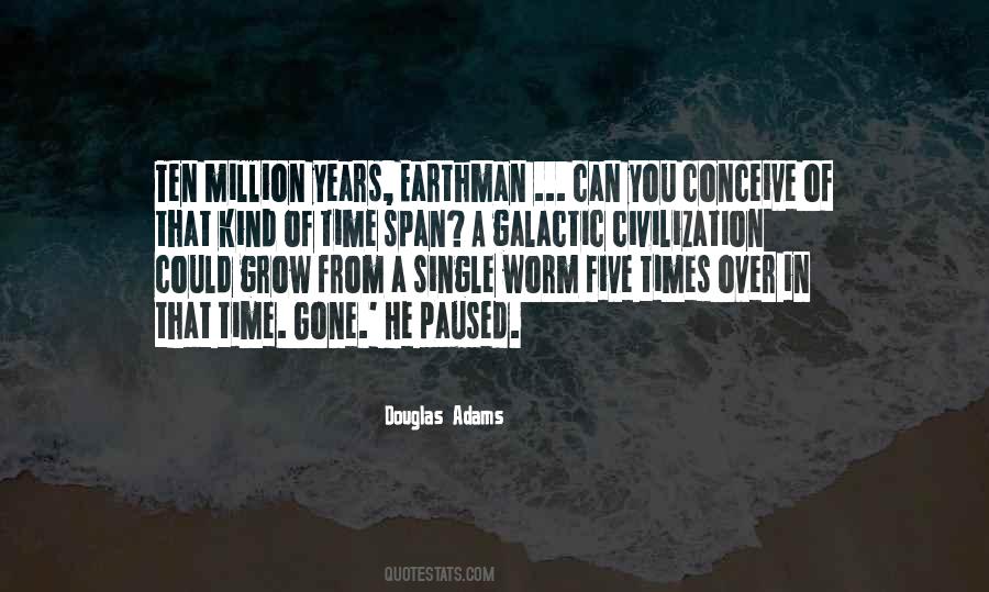 Span Of Time Quotes #604650