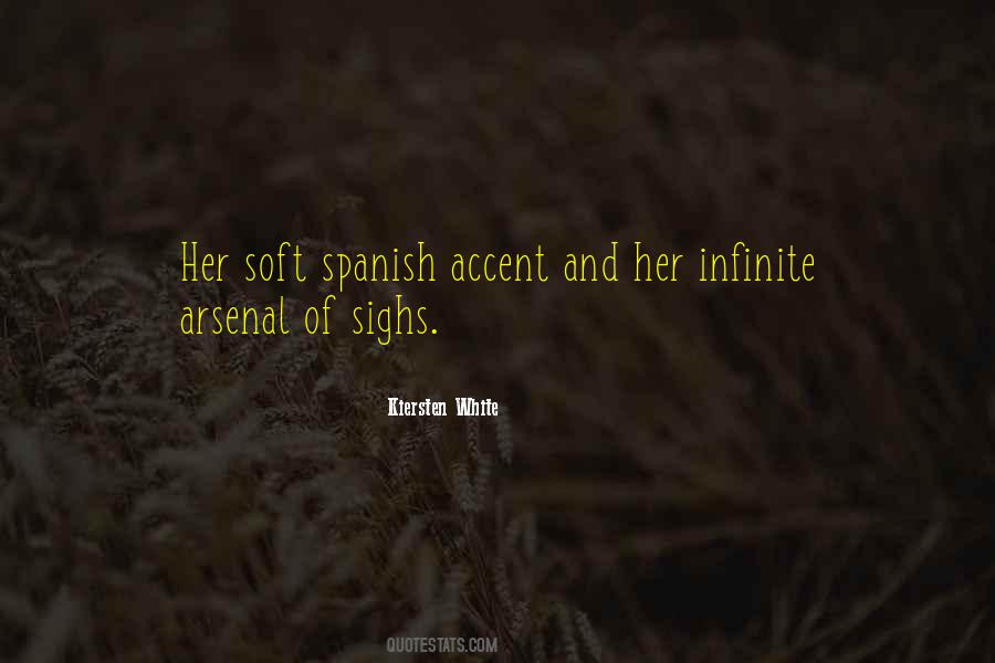 Spanish Accent Quotes #696503