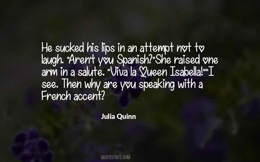 Spanish Accent Quotes #810170