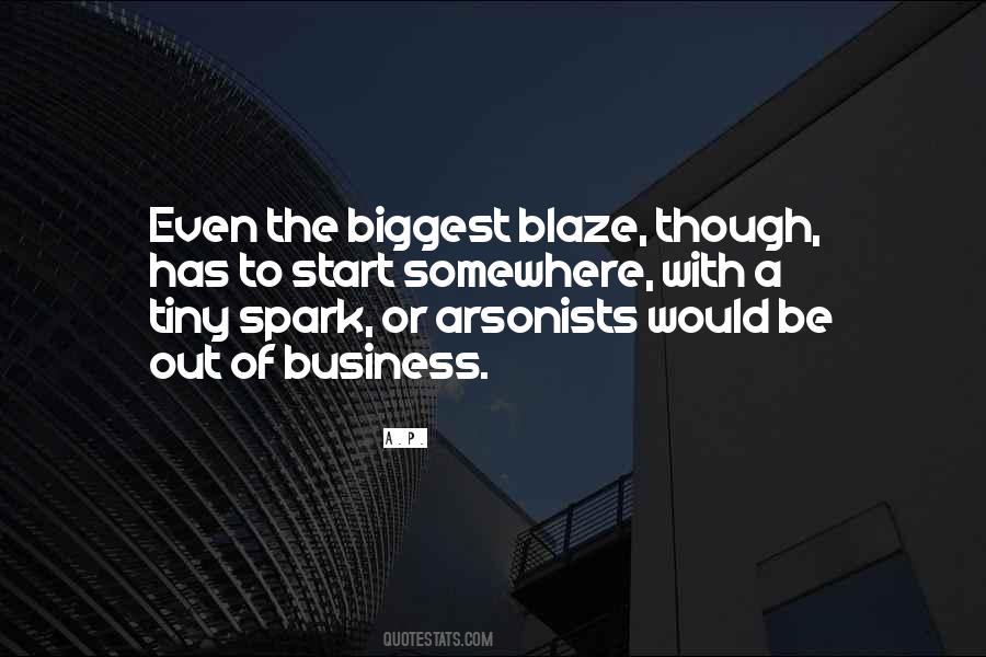 Spark A Fire Quotes #1047846