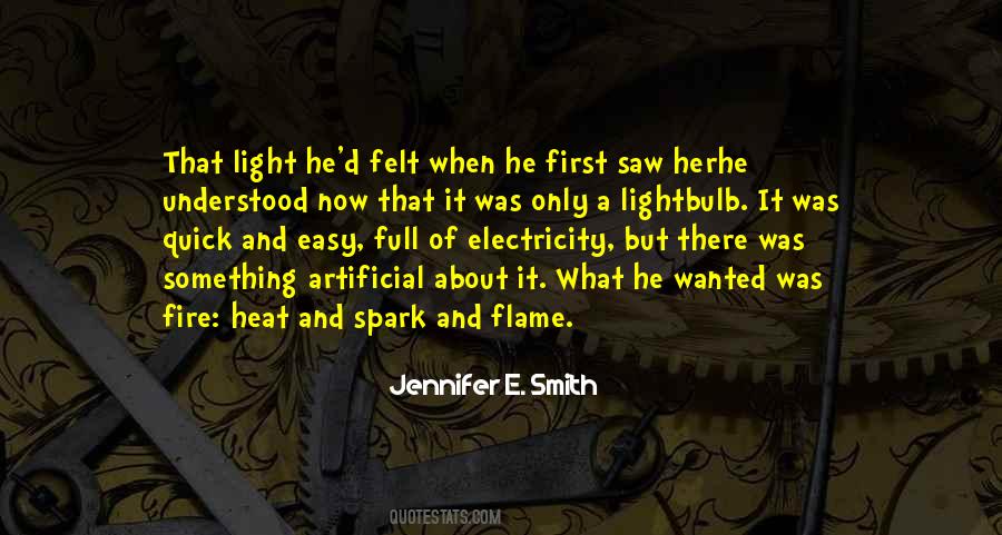 Spark A Fire Quotes #1367037