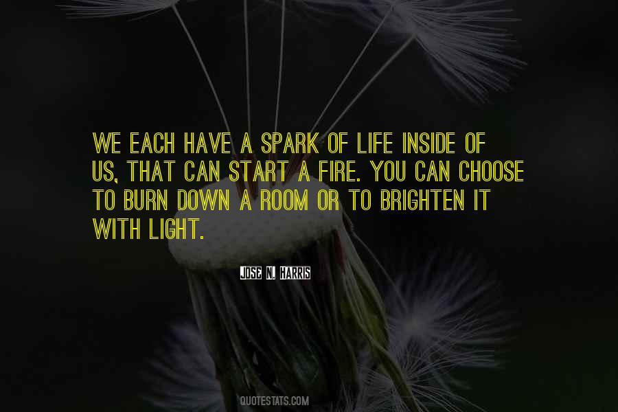 Spark A Fire Quotes #1449067