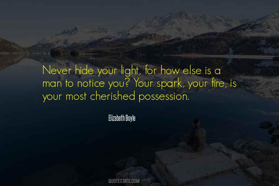 Spark A Fire Quotes #1776791