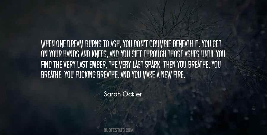 Spark A Fire Quotes #657502