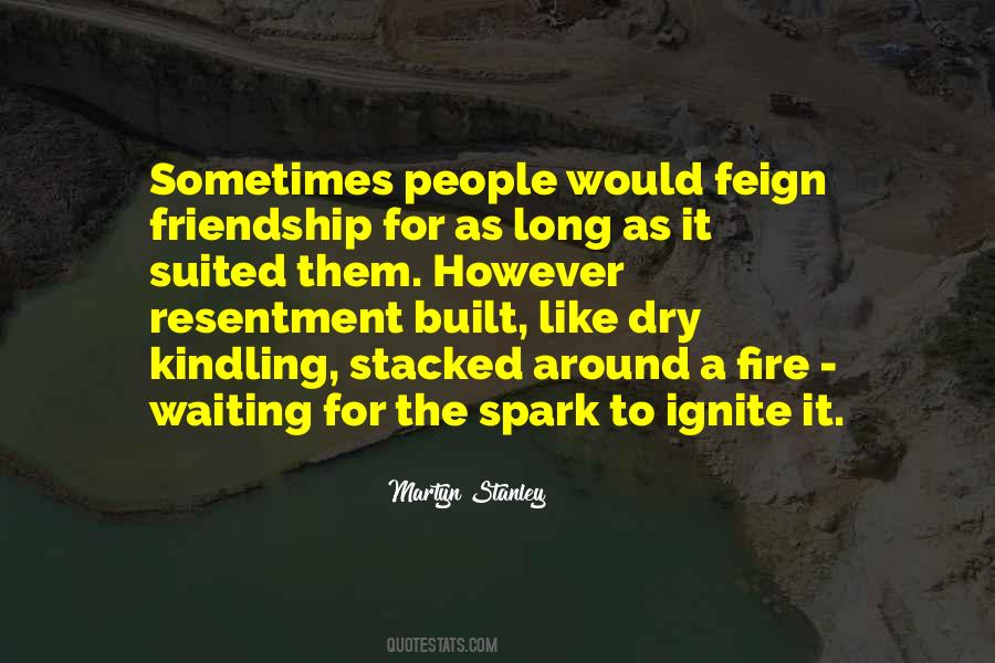 Spark A Fire Quotes #67577