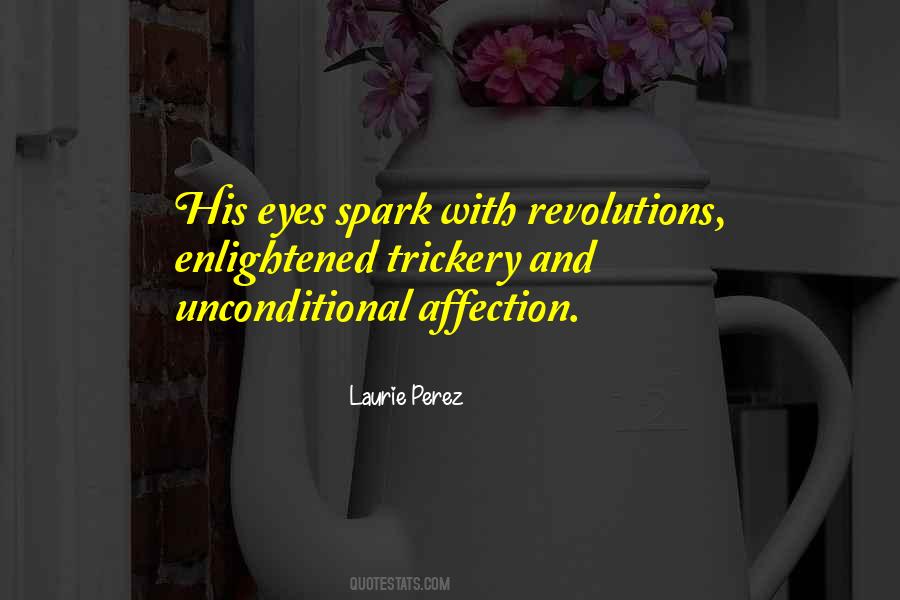 Spark In Eyes Quotes #1123997