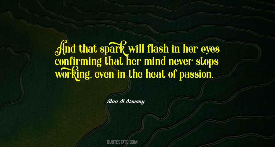 Spark In Eyes Quotes #1263933