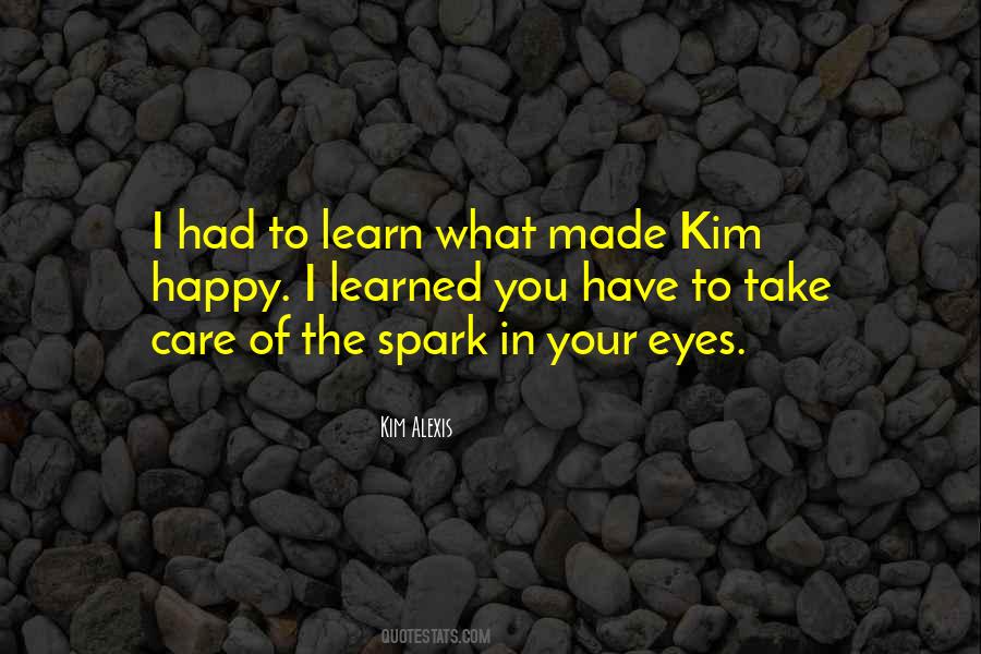 Spark In Your Eyes Quotes #1096911